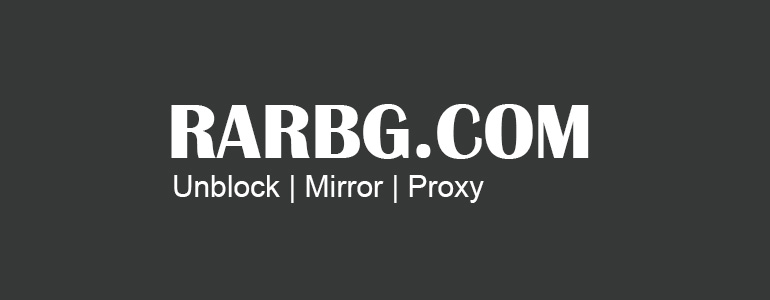 RARBG unblock – Ultrafast Mirror sites and Proxy List 2020 May