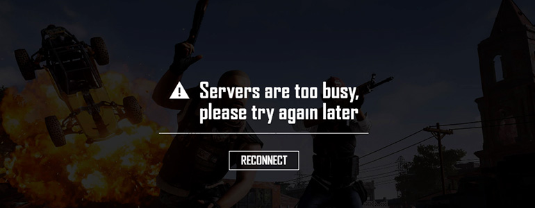 [Solved] “Servers are too busy, please try again later” PUBG error