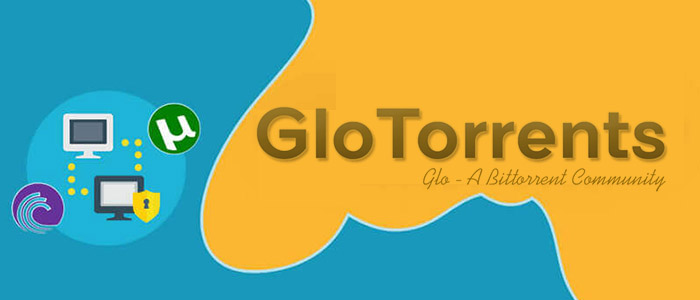 GloTorrents Alternatives 2020 – Unblock GloTorrents for free