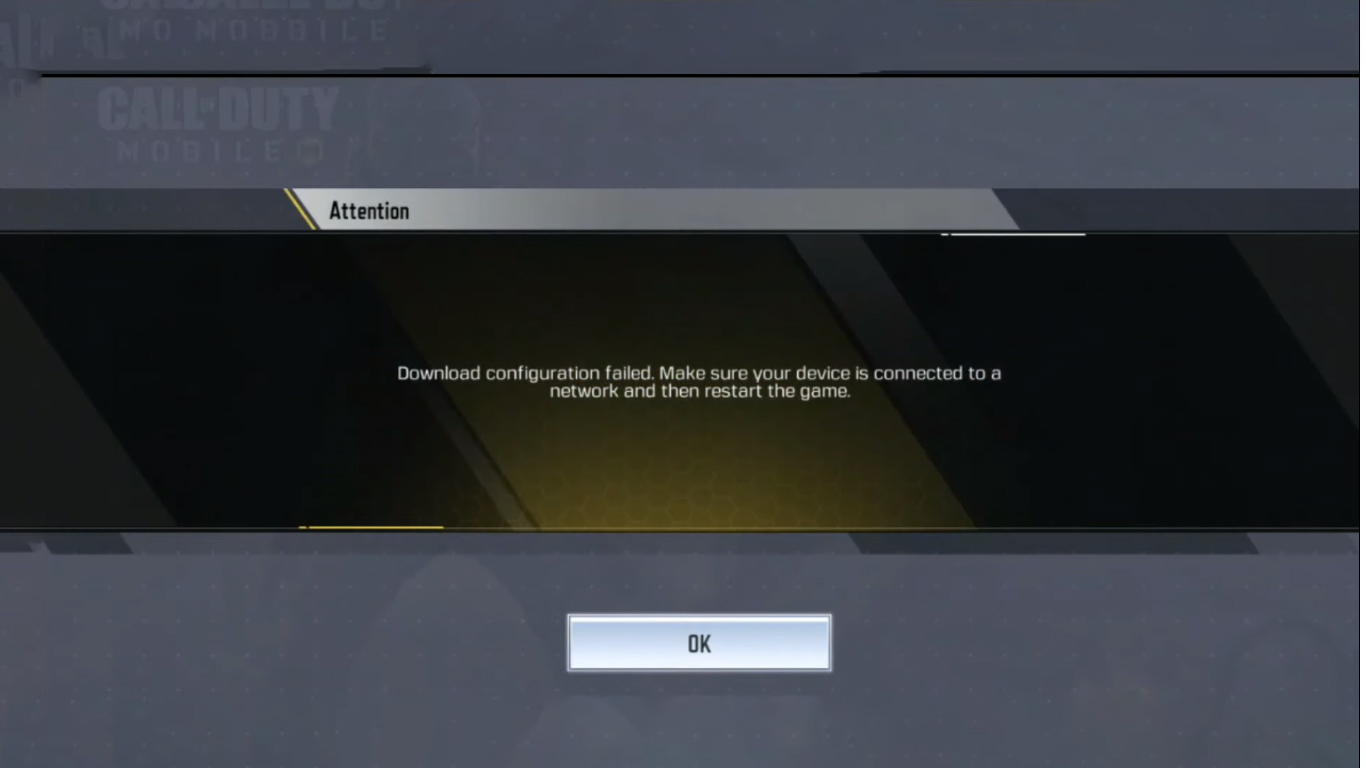 Attention. Download Configuration Failed. Make sure your device is connected to a network and then restart the game."
