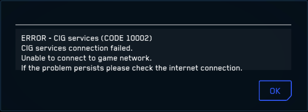 ERROR - CIG service (CODE 10002) Star Citizen
